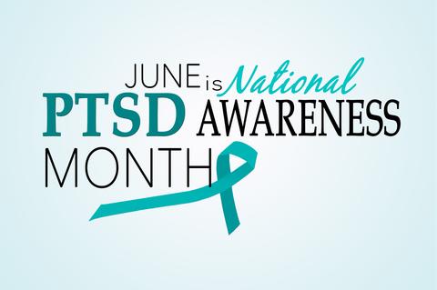 June is PTSD Awareness Month